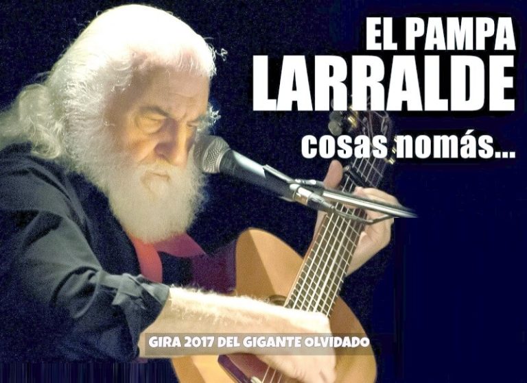 Jose Larralde canta con el alma abierta